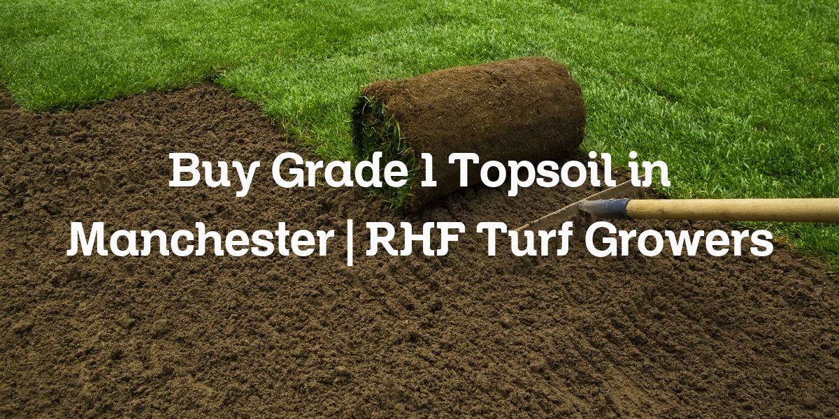 Grade 1 topsoil purchase