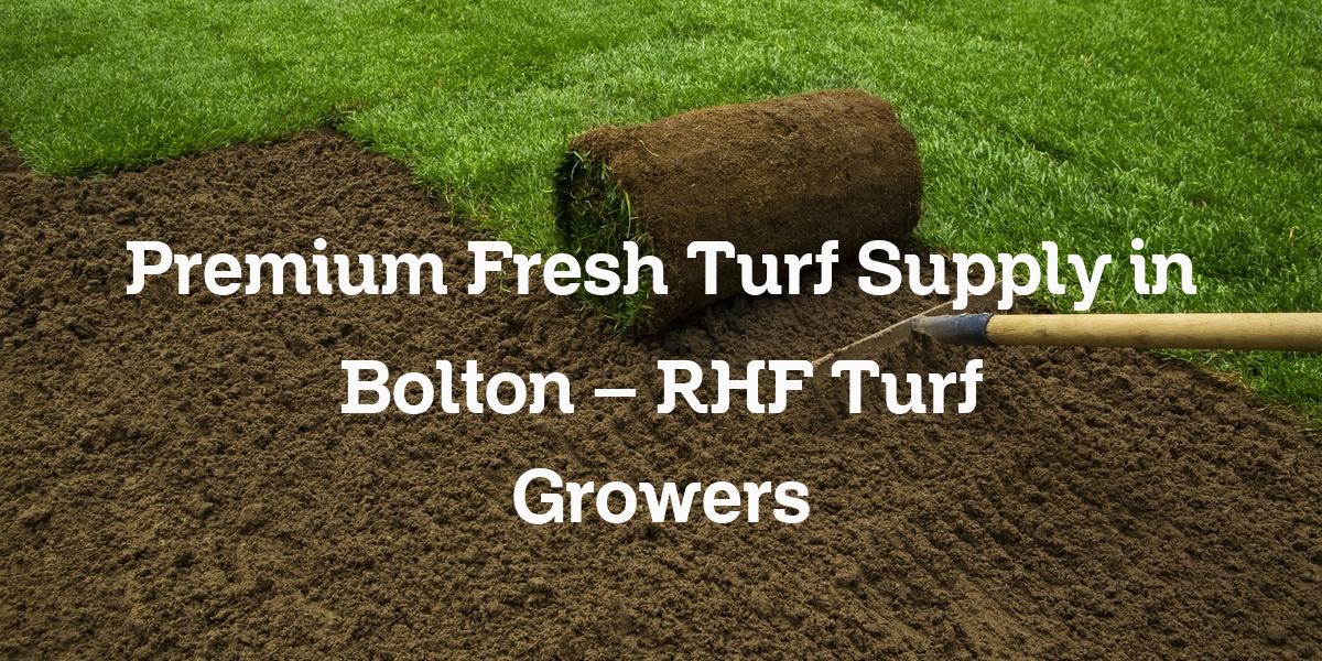 freshly cut turf supply Bolton